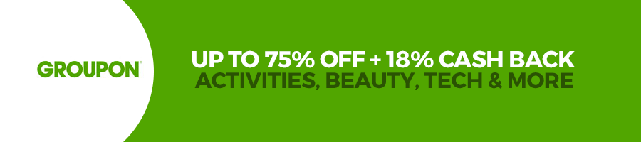banner groupon up to 75% off =18% cash back activities, beauty, tech e More